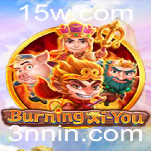 BurningXiYou: Explorando o Novo Jogo que Está Conquistando o Mundo